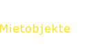 Mietobjekte